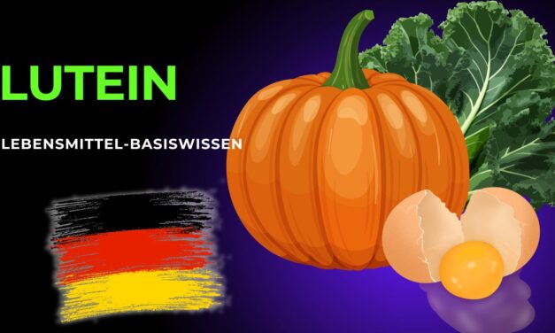 Lebensmittel-Basiswissen: Lutein