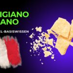 Parmigiano Reggiano – Der König der italienischen Käse