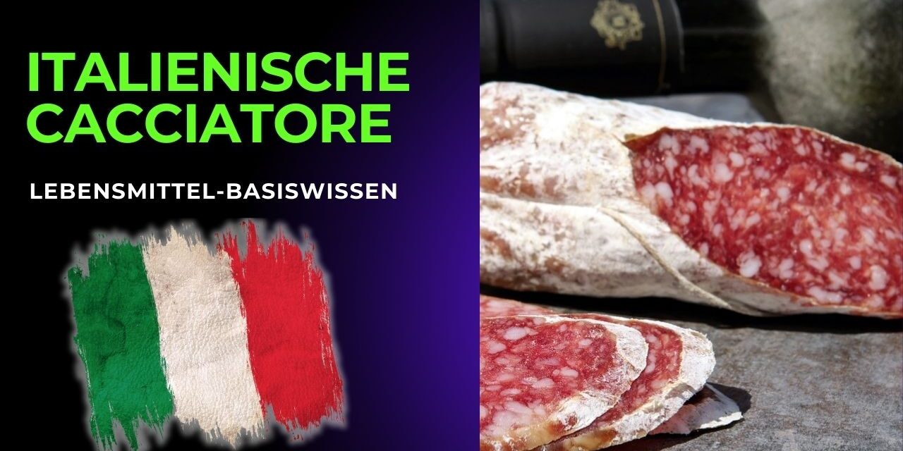 Italienische Cacciatore-Wurst: Ein Klassiker der italienischen Wurstkunst