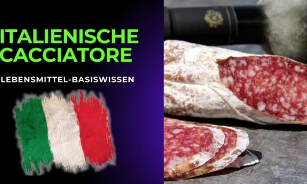 Italienische Cacciatore-Wurst: Ein Klassiker der italienischen Wurstkunst