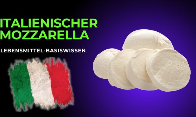 Mozzarella – Der italienische Pasta Filata Käse