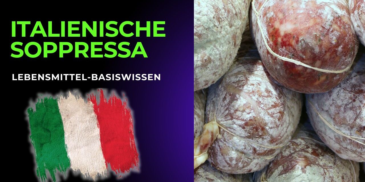 Die Soppressa – Eine traditionelle italienische Wurstspezialität