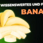 Lebensmittel-Wissen: die Banane