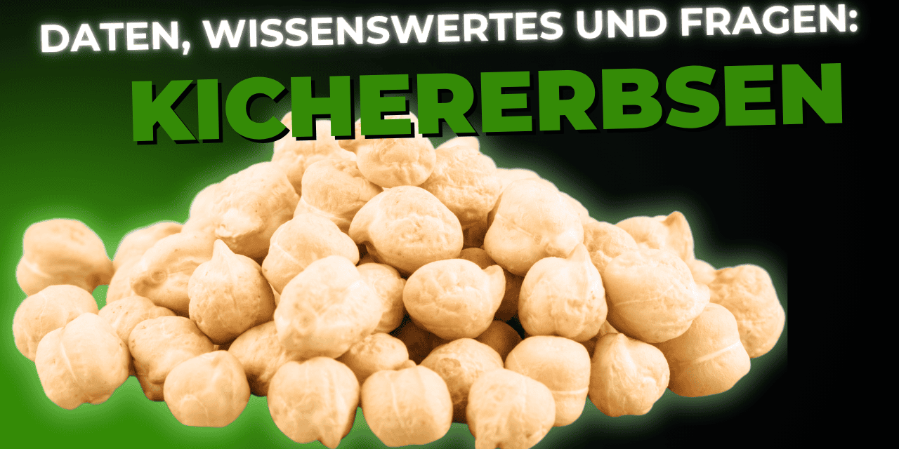 Lebensmittel-Wissen: Kichererbsen