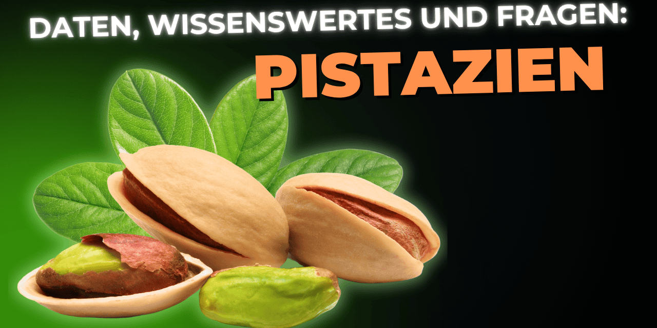 Lebensmittel-Wissen: Pistazien