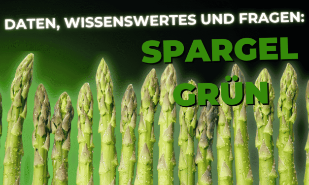Lebensmittel-Wissen: Spargel grün