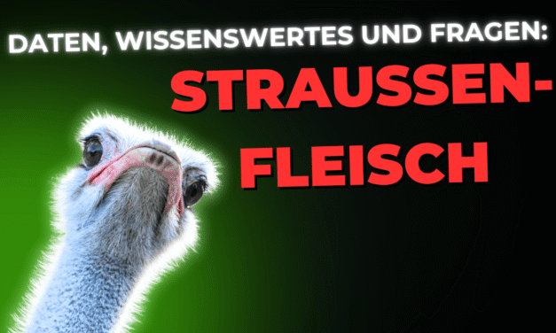Lebensmittel-Wissen: Straußenfleisch