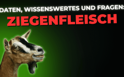 Lebensmittel-Wissen: Ziegenfleisch