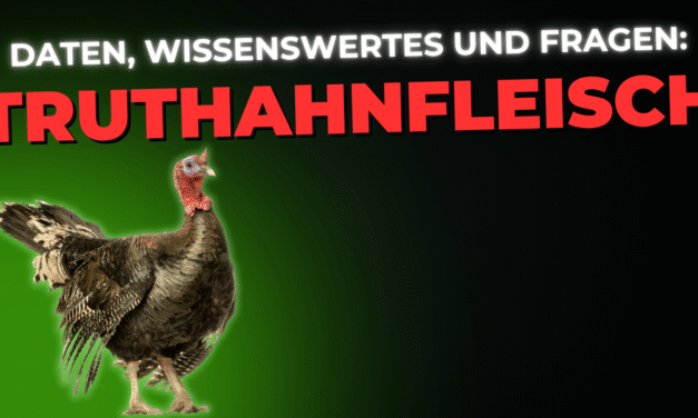 Lebensmittel-Wissen: Truthahnfleisch