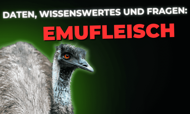Lebensmittel-Wissen: Emufleisch