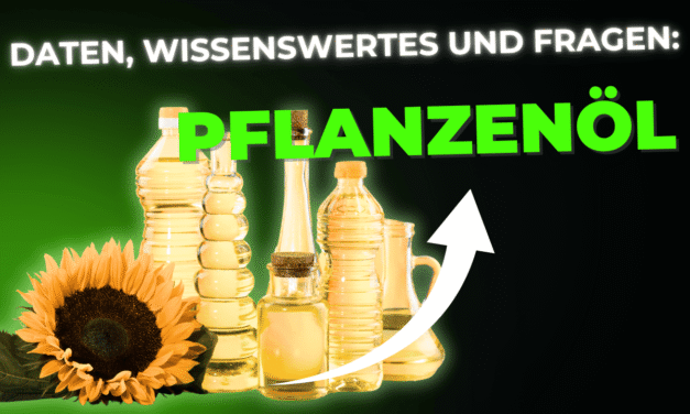 Lebensmittel-Wissen: Pflanzenöl